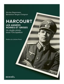 Harcourt, les années noires et grises : Un studio photo sous l'Occupation