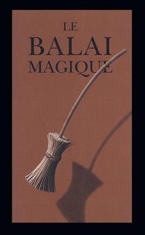 Le balai magique