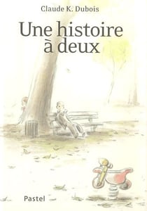 Histoire a deux (Une)