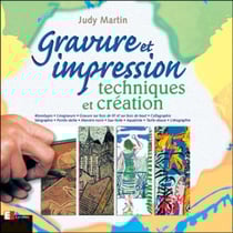 Gravure et impression : Techniques et création