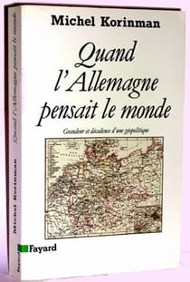 Quand l'Allemagne pensait le monde