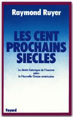 Les cent prochains siècles