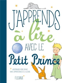 J'Apprends A Lire Avec Le Petit Prince