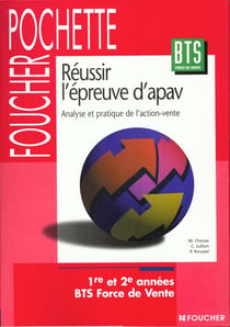 Reussir l'epreuve d'apav - bts force de vente