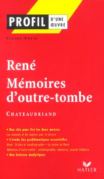 René - mémoires d'outre-tombe de chateaubriand
