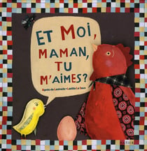 Et moi, maman, tu m'aimes ?