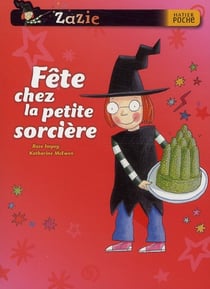 Zazie - fête chez la petite sorcière