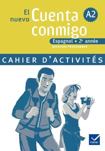 El nuevo Cuenta conmigo : espagnol - 2e année - cahier d'activités (édition 2008)