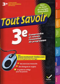 Tout savoir - en 3ème