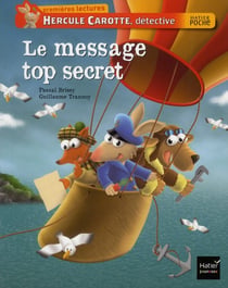 Hercule Carotte, détective Tome 2 : le message top secret
