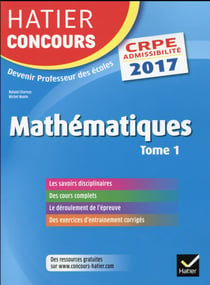 CRPE 2017 - épreuve écrite d'admissibilité - mathématiques t.1