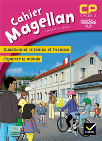 Magellan : questionner le temps et l'espace - CP - cahier de l'élève (édition 2016)