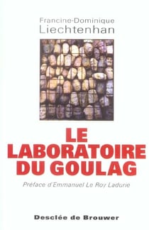 Le laboratoire du Goulag