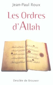 Les ordres d'allah - sur l'homme, la societe, la famille, la femme ...