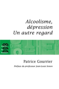 Alcoolisme et dépression - un autre regard