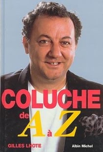 Coluche de a a z