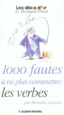 1000 fautes à ne plus commettre : les verbes