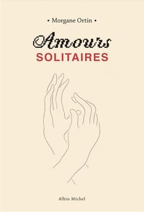 Amours solitaires Tome 1 et Tome 2