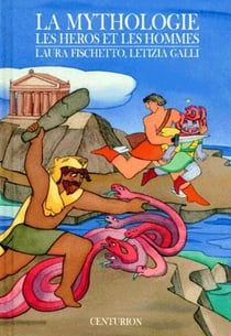La mythologie t.2 - les héros et les hommes