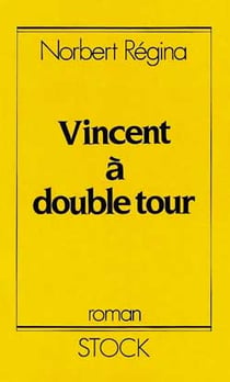 Vincent a double tour