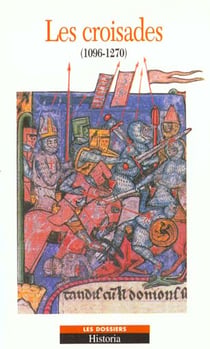 Les croisades 1096-1270