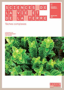 Sciences de la vie et de la terre - première S, terminale S - tâches complexes