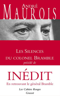 Les silences du Colonel Bramble - en retrouvant le général Bramble