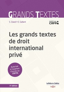 Les grands textes de droit international privé (5e édition)