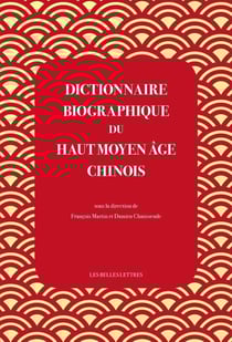 Dictionnaire biographique du haut moyen âge chinois