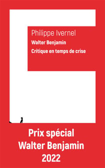 Walter Benjamin, critique en temps de crise
