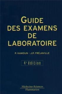 Guide des examens de laboratoire (4° Éd.)