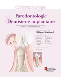 Parodontologie et dentisterie implantaire Tome 1 - médecine parodontale