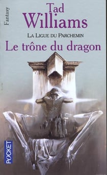 La ligue du parchemin t.1 - le trône du dragon