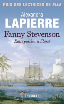 Fanny Stevenson - entre passion et liberté