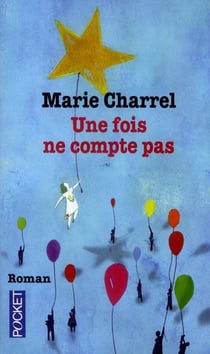 Une fois ne compte pas
