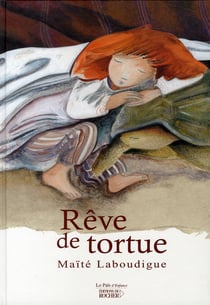 Un rêve de tortue