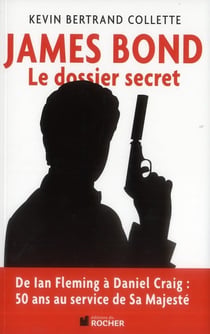 James Bond : le dossier secret