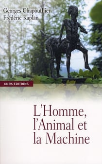 L'homme, l'animal et la machine