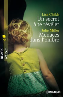 Un secret à te révéler - menaces dans l'ombre