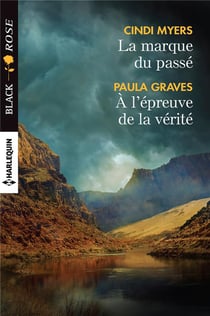 La marque du passé - à l'épreuve de la vérité