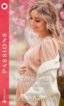 Des jumeaux irrésistibles - la tentation d'Abby