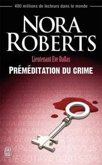 Lieutenant Eve Dallas Tome 36
