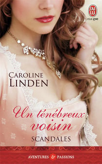 Scandales Tome 2 : un ténébreux voisin