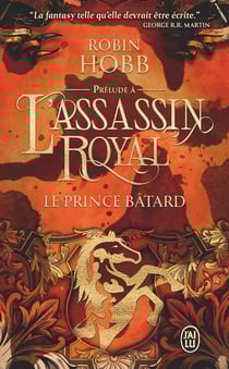 L'assassin royal : La citadelle des ombres : Prélude : Le prince bâtard