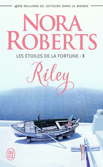 Les étoiles de la fortune Tome 3 : Riley