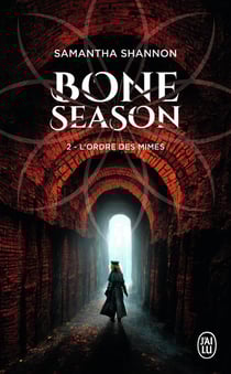 The Bone Season Tome 2 : l'ordre des mimes