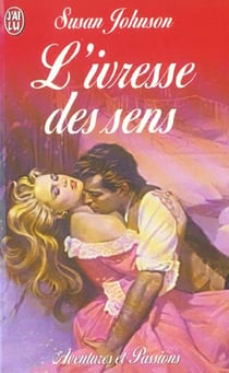 L'ivresse des sens