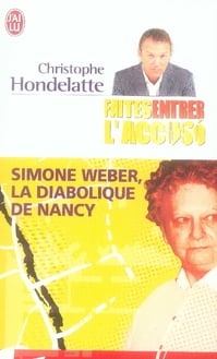 Faîtes entrer l'accusé - simone weber, la diabolique de nancy
