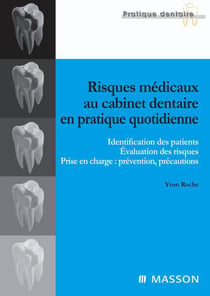 Risques médicaux en cabinet dentaire