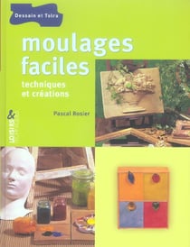 Moulages faciles